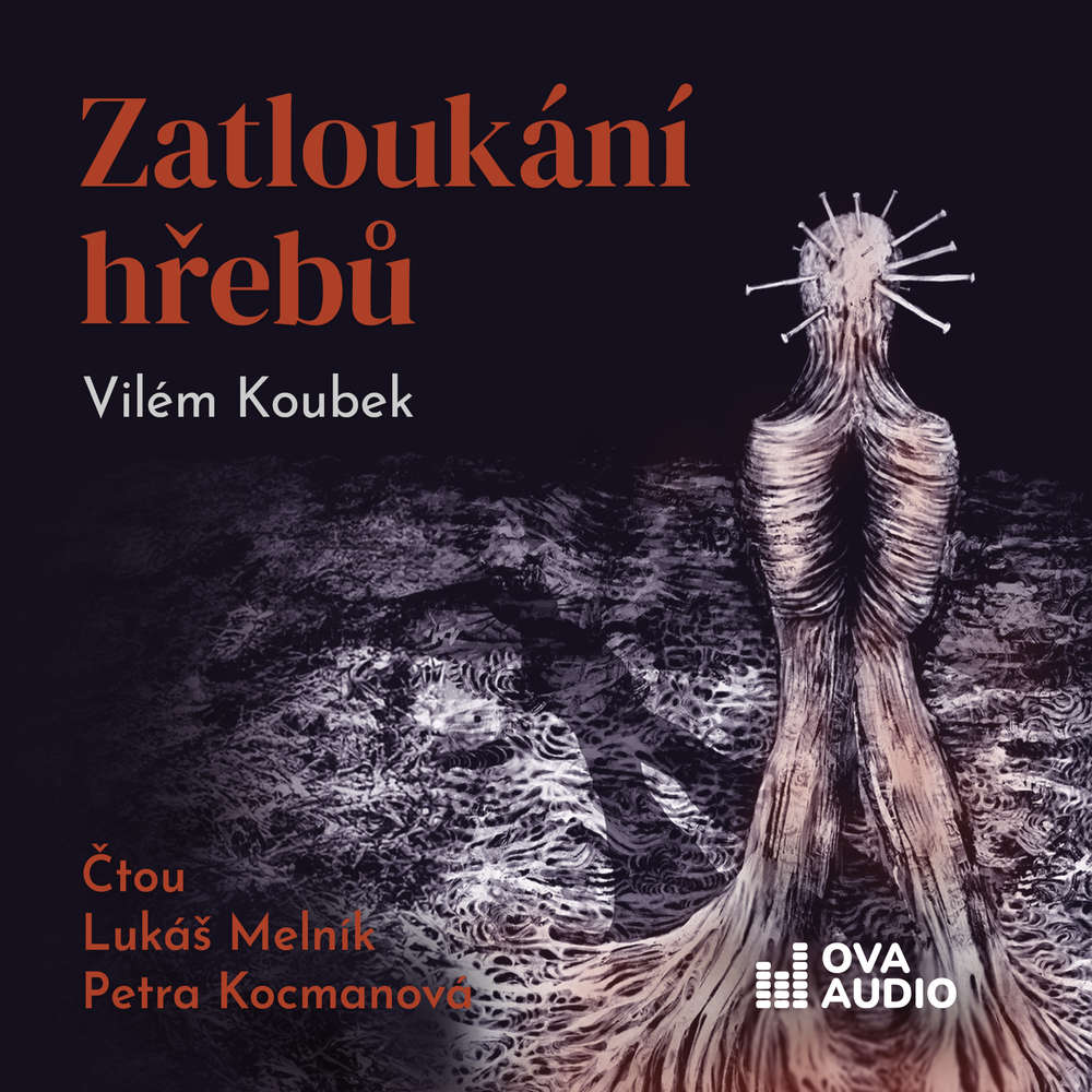 Audiokniha-Zatloukani-hrebu-Vilem-Koubek