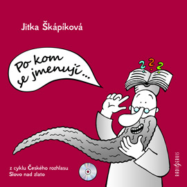 Po kom se jmenují...
