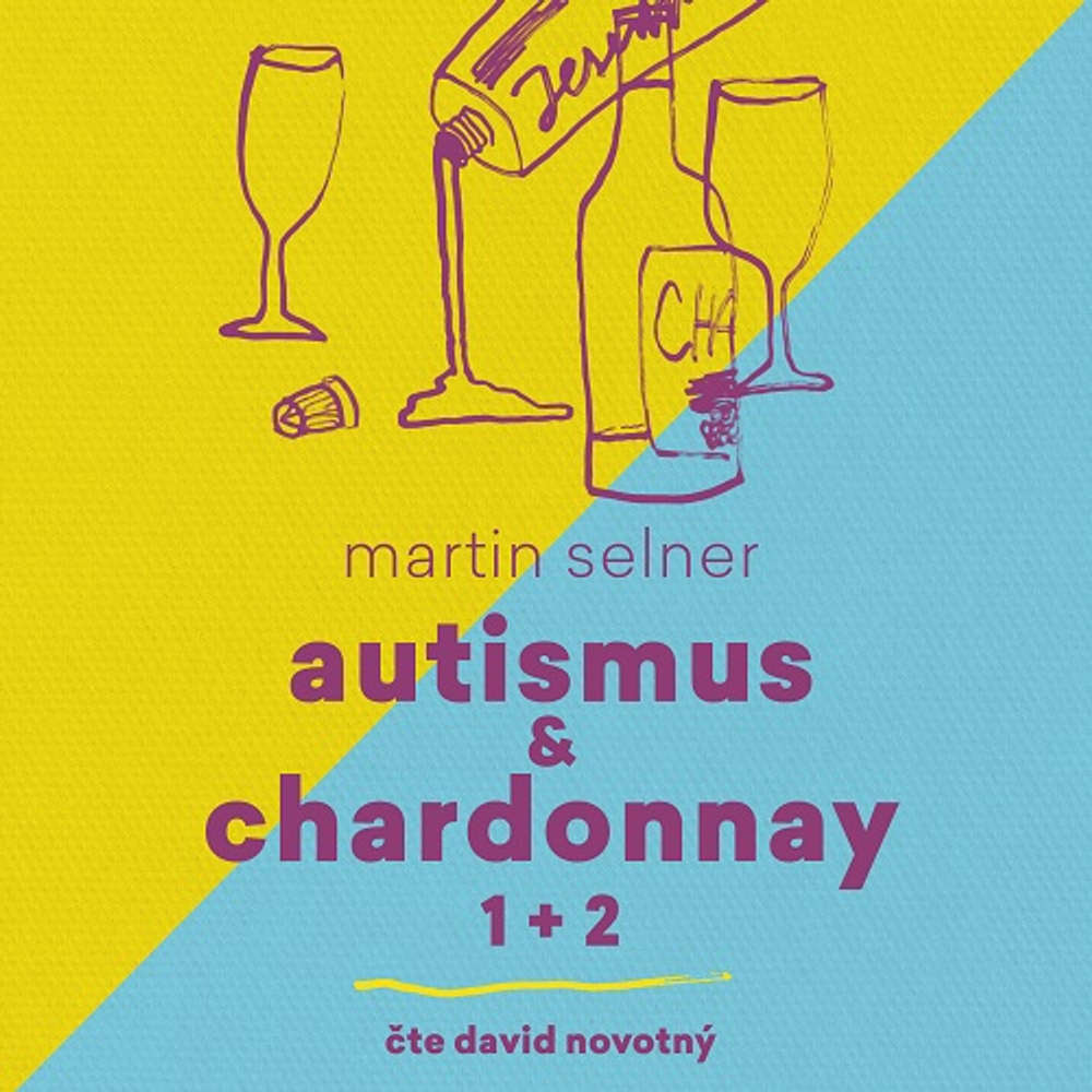 Autismus & Chardonnay