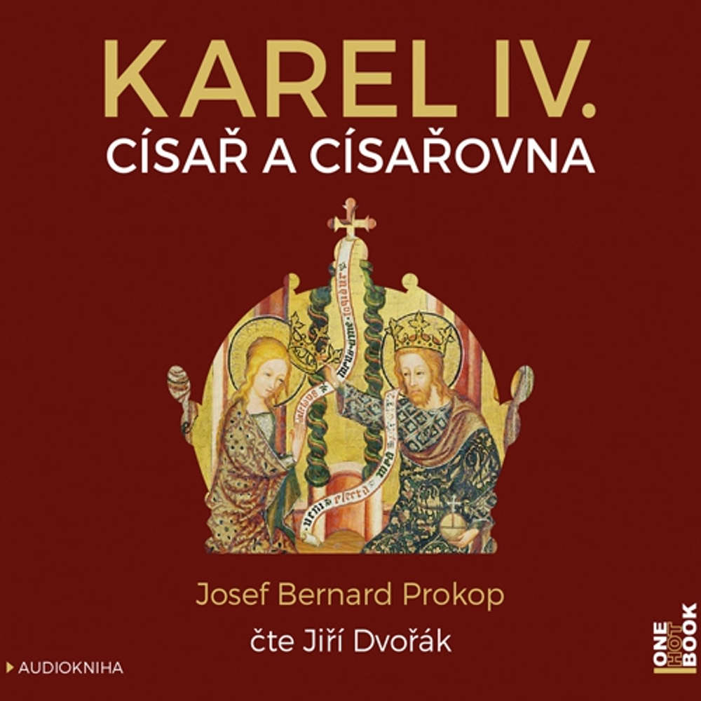 Karel IV. ‒ Císař a císařovna