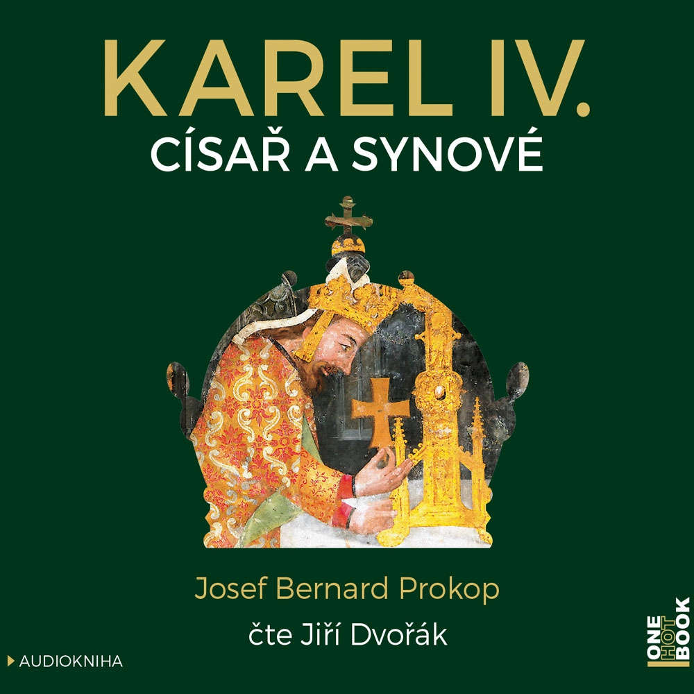 Karel IV. ‒ Císař a synové