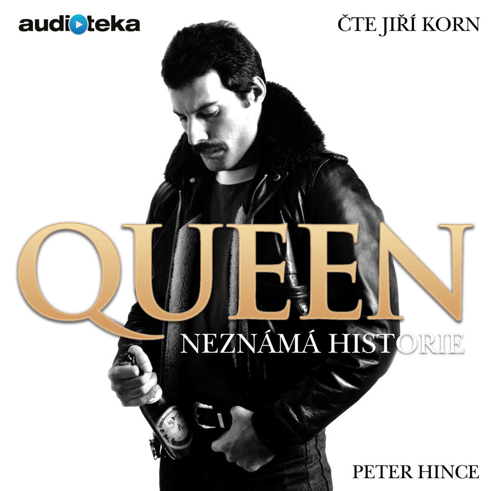 Queen – Neznámá historie
