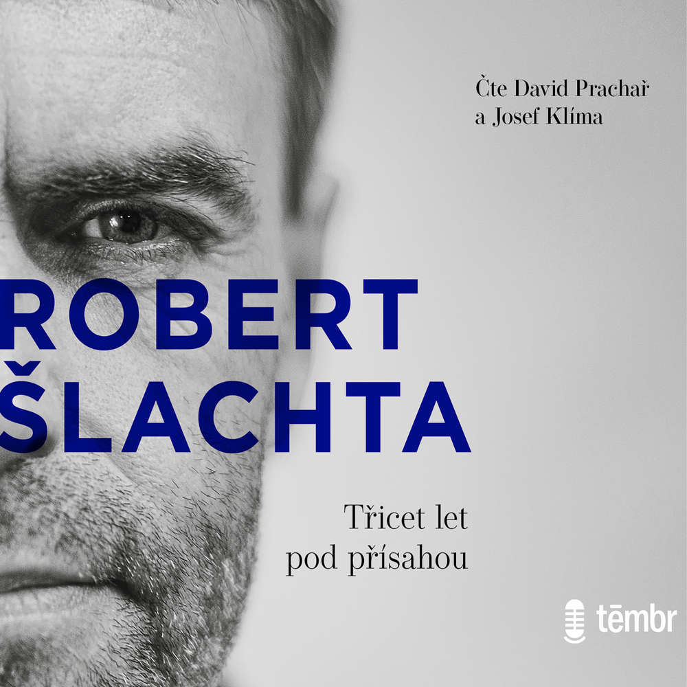 Šlachta – Třicet let pod přísahou