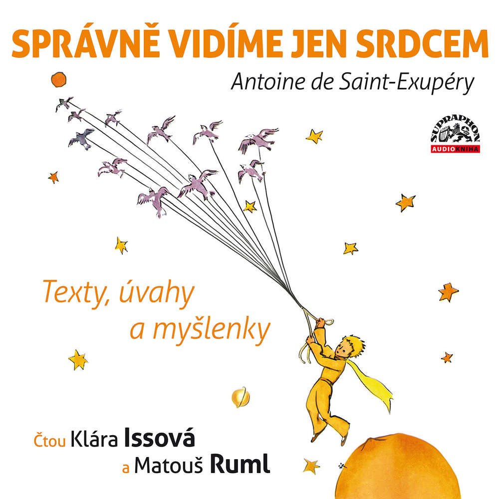 Správně vidíme jen srdcem
