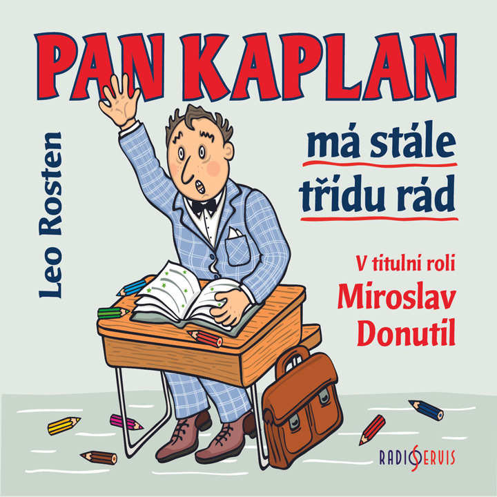 Pan Kaplan třídu stále baví