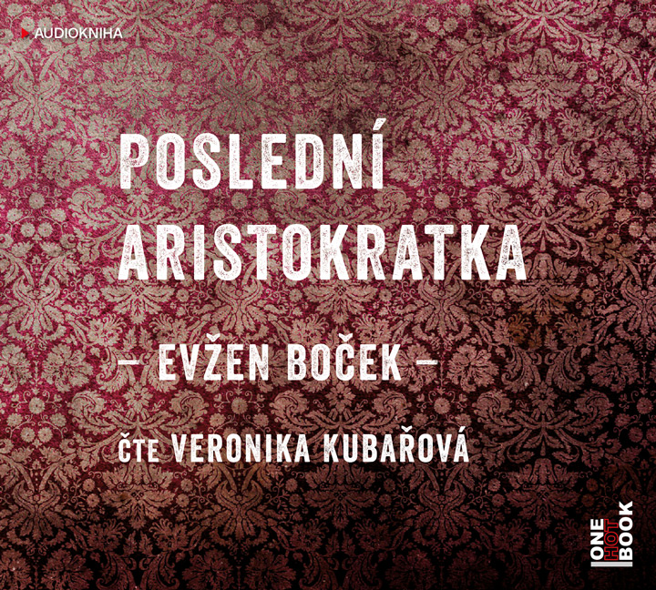 Jinou aristokratku už chtít nebudete