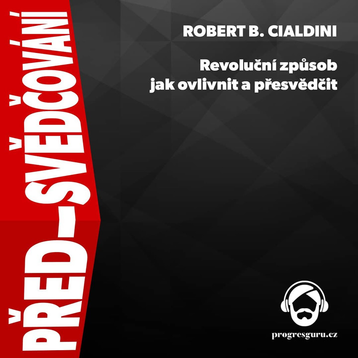 Jak všechny kolem sebe před-svědčit