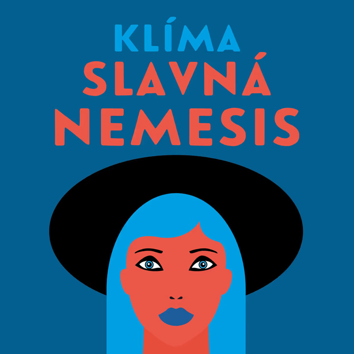 Klímova fantastická Slavná Nemesis v mistrné interpretaci