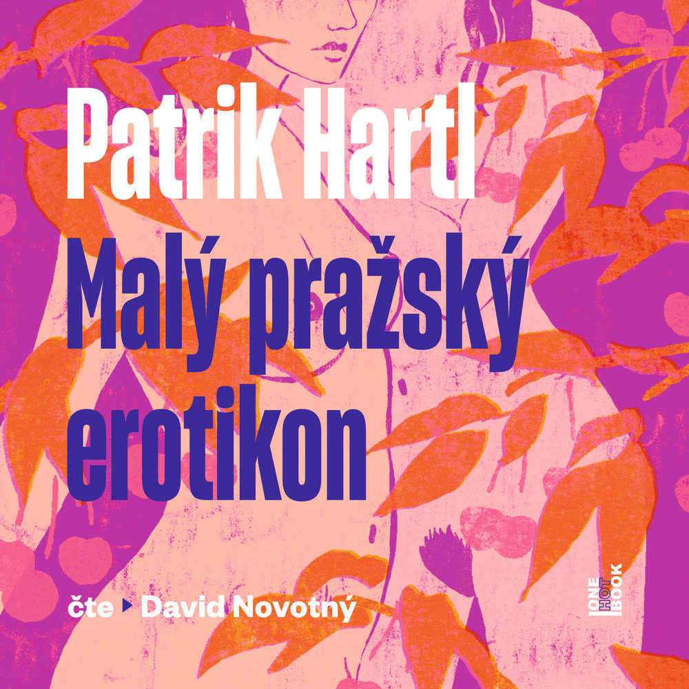 Sprostý i něžný David Novotný prožívá Malý pražský erotikon lechtivě i citlivě
