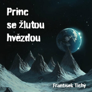 Audiokniha Princ se žlutou hvězdou
