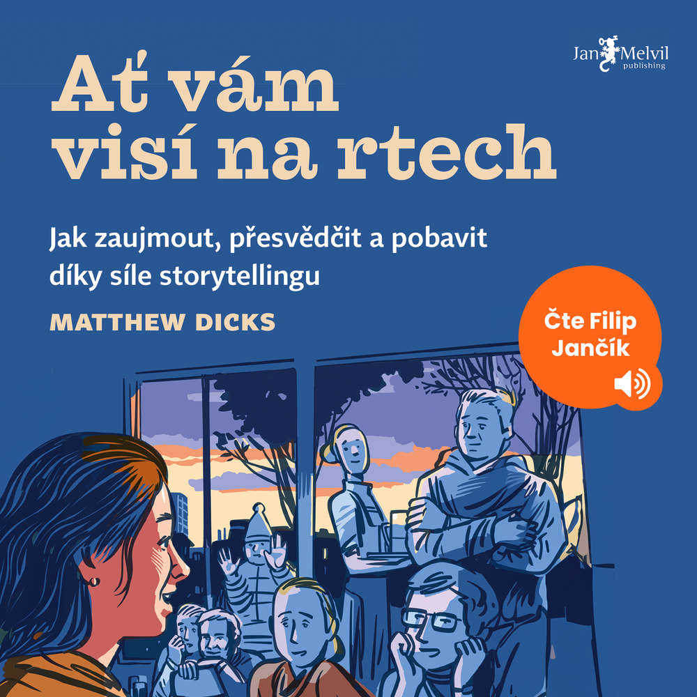 Storytelling podle Matthewa Dickse