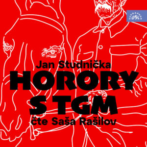 Audiokniha-Horory-s-TGM-Jan-Studnicka