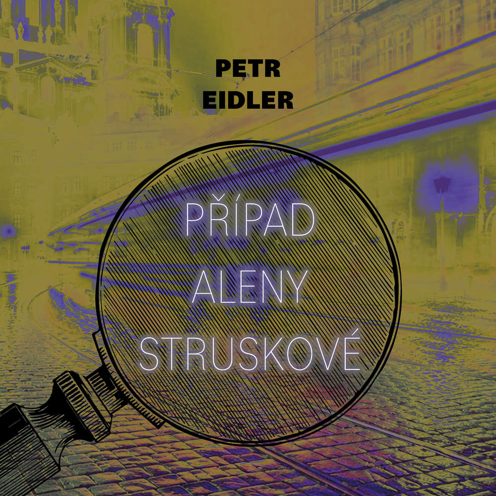 Případ Aleny Struskové