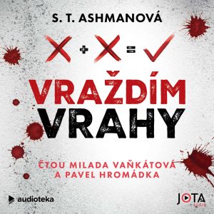 Audiokniha-Vrazdim-vrahy-S-T-Ashman